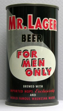 Mr. Lager For Men Only Beer Can